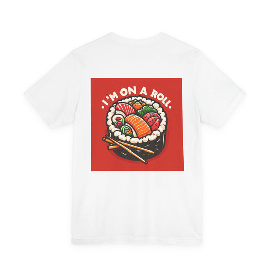 I'm On A Roll Sushi Tee (Red Print)